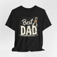 Black Best Dad t-shirt with grunge typography and beer bottle Father's Day gift design