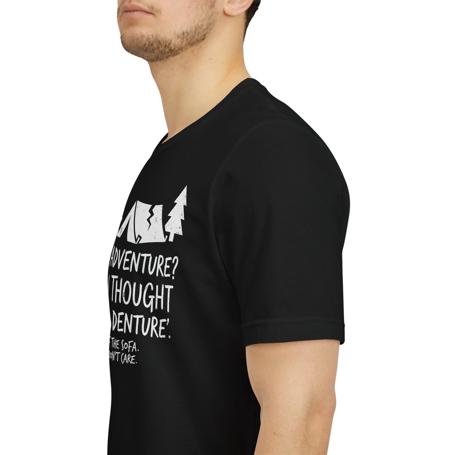 "Adventure? I Thought You Said 'A Denture'" Funny Camping & Senior Gift T-Shirt