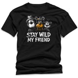 "Stay Wild My Friend" – Funny Bear Crew Graphic T-Shirt