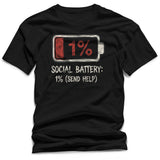 WildVero™ "Social Battery 1%" T-Shirt | Funny Introvert & Anxiety Graphic Tee