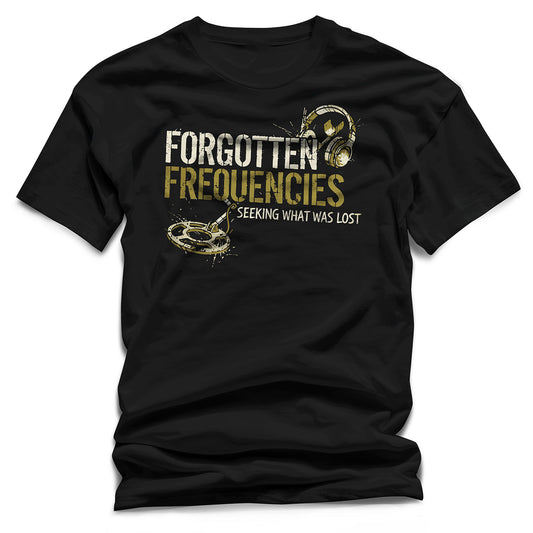 "Forgotten Frequencies" – Professional Metal Detecting & Relic Hunter T-Shirt