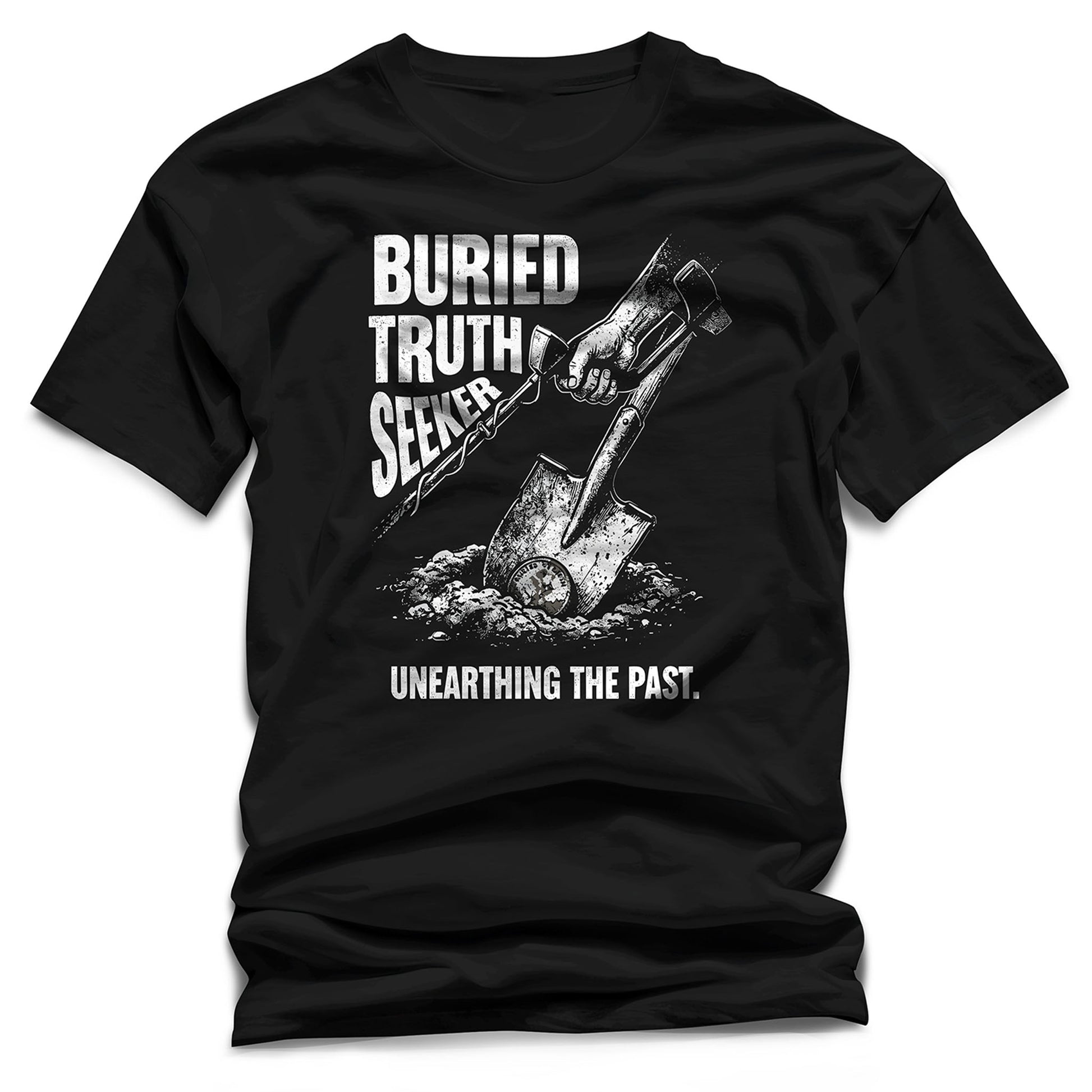 Black t-shirt with graphic design and text 'Buried Truth Seeker Unearthing the Past' on a white background