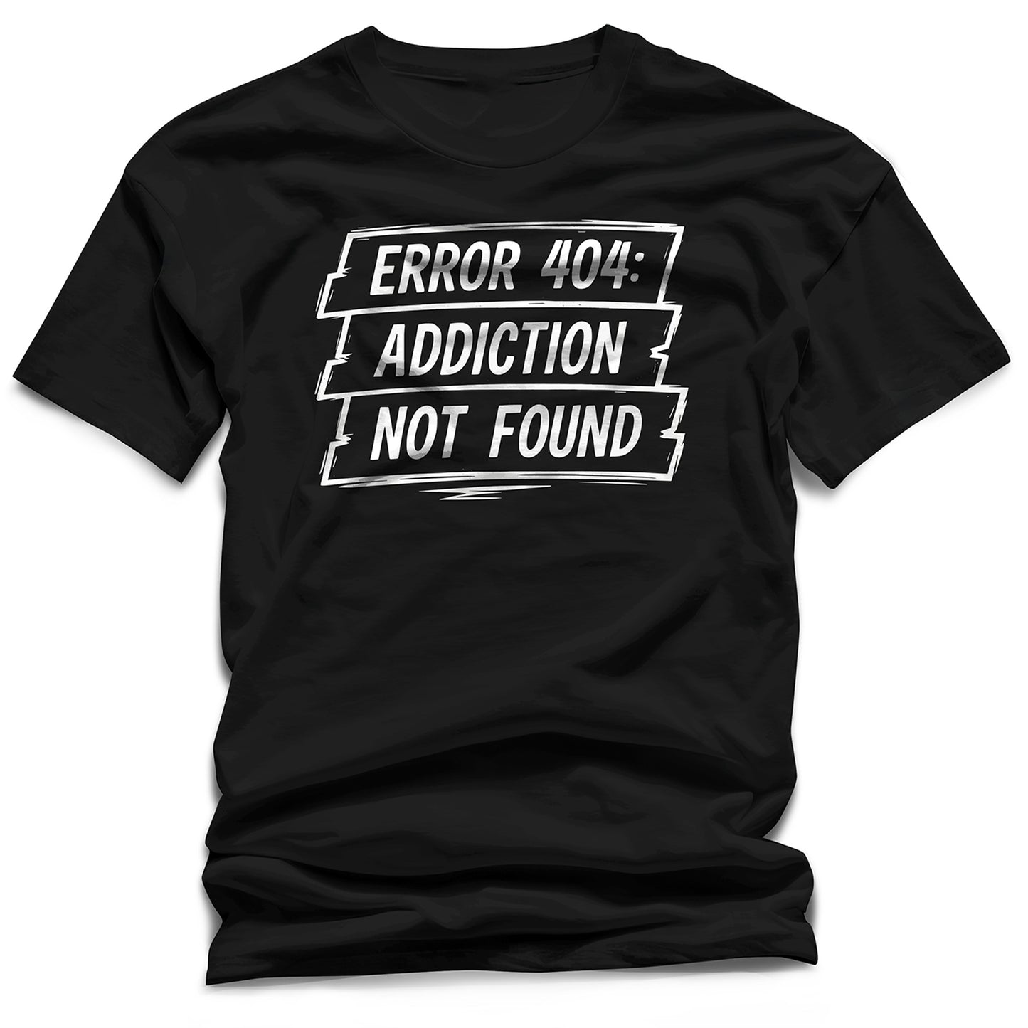 WildVero "Error 404: Addiction Not Found" T-Shirt – Funny Sobriety & Recovery Graphic