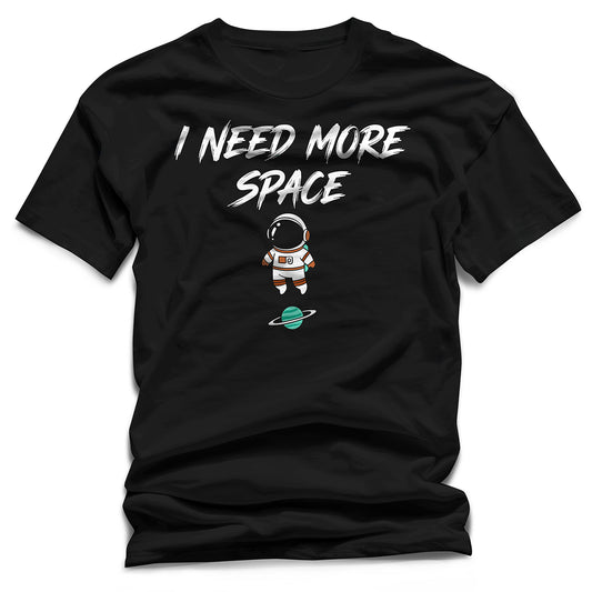 "I Need More Space" Astronaut T-Shirt – Funny Introvert & Sci-Fi Graphic Tee