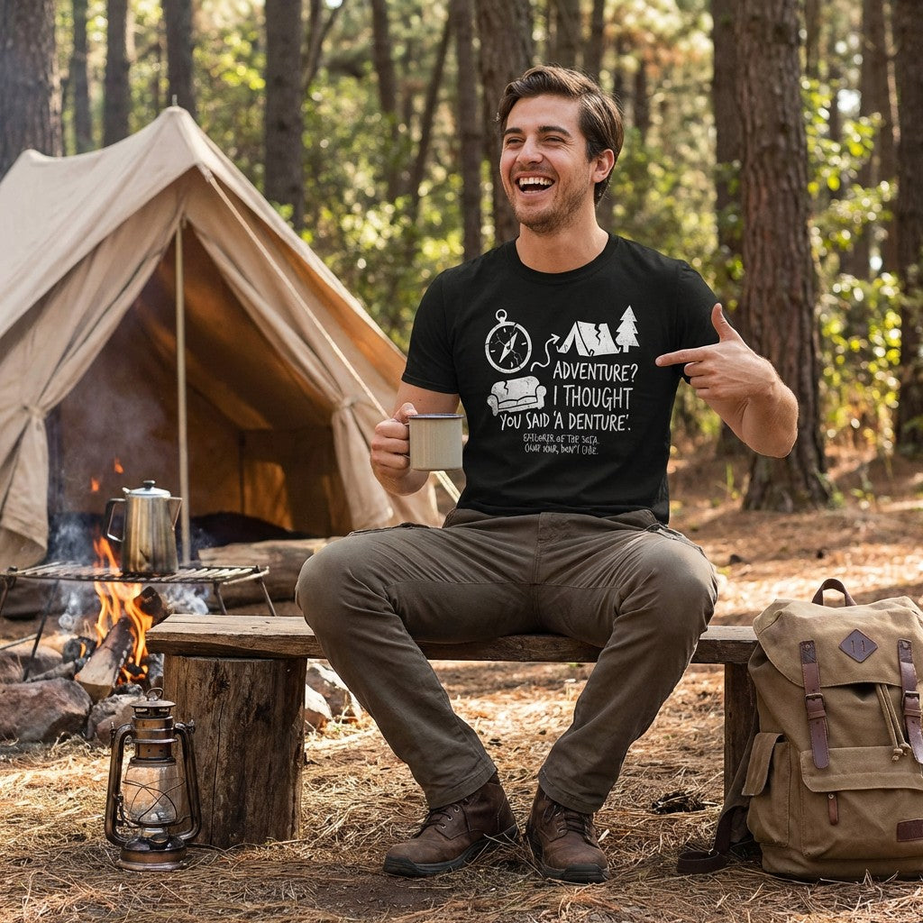 "Adventure? I Thought You Said 'A Denture'" Funny Camping & Senior Gift T-Shirt
