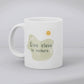 Live Close to Nature Mug – 11oz Sublimation Ceramic Mug, Nature Inspired Coffee Cup